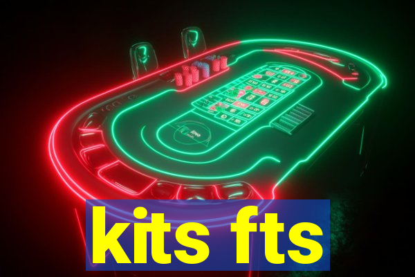 kits fts